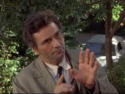 Just one more thing, Sir...