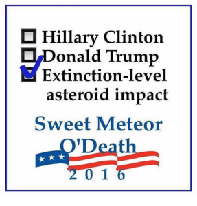 hillary-clinton-onald-trump-extinction-level-asteroid-impact-sweet-meteor-death-2854414
